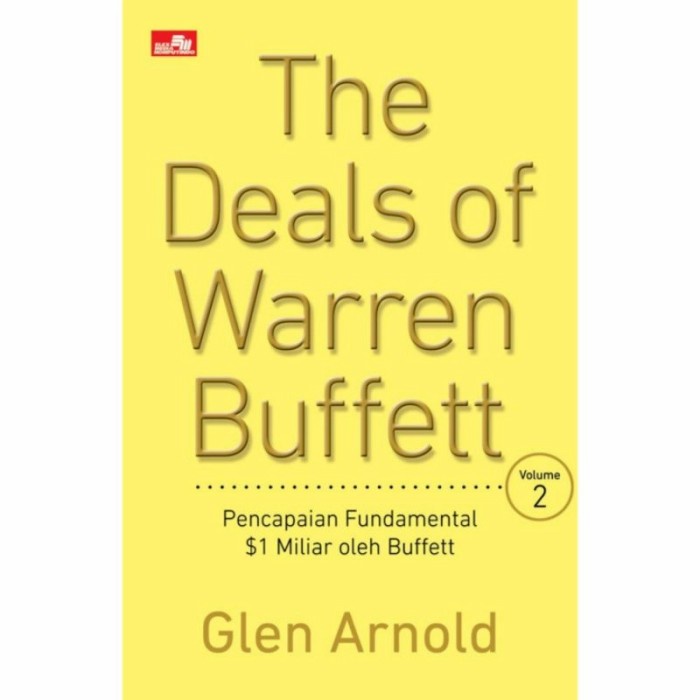 

SALE !!! THE DEALS OF WARREN BUFFET VOLUME 2 PENCAPAIAN FUNDAMENTAL OLEH BUFFET READYY