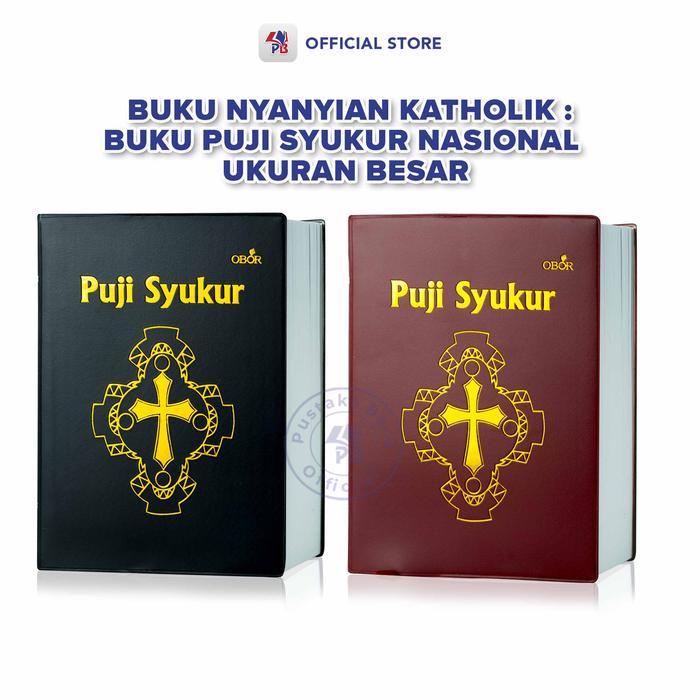 

Ready Buku Puji Syukur Nasional (Edisi Induk) Buku Doa Dan Nyanyian Gerejawi - Komisi Liturgi Kwi -