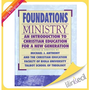 

Foundations Of Ministry - Terjemahan (Michael J. Anthony)