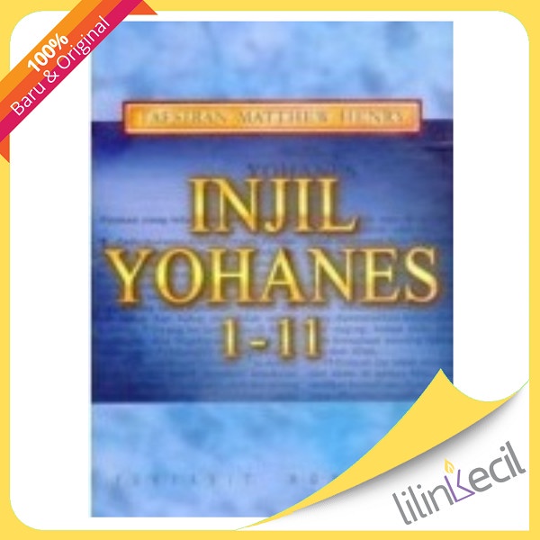Tafsiran Matthew Henry Injil Yohanes 1-11