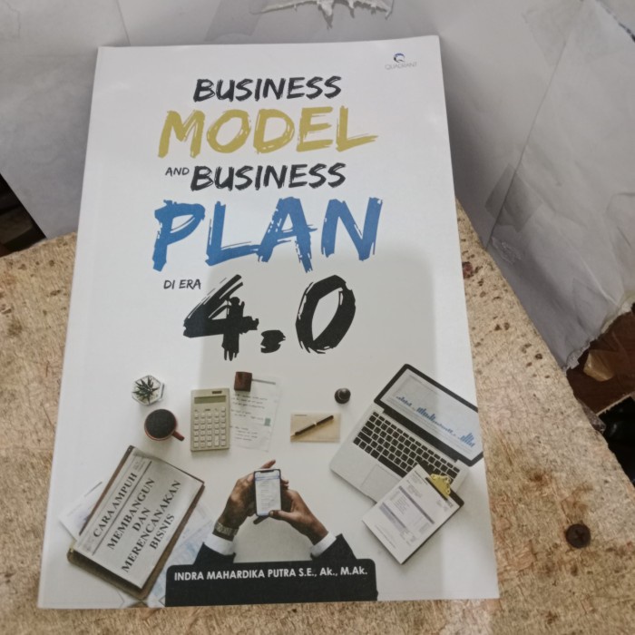 

SALE !!! BUSINESS MODEL AND BUSINESS PLAN DI ERA 4.0 - INDRA MAHARDIKA PUTRA READYY