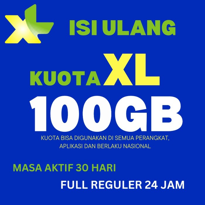 Kuota XL 25GB 50GB 100GB reguler Full Data 24jam Nasional TERLARIS/TERMURAH/TERPOPULER