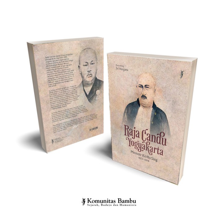 

TERBARU! RAJA CANDU YOGYAKARTA: Memoir Ko Ho Sing 18231878 (Cet-1)