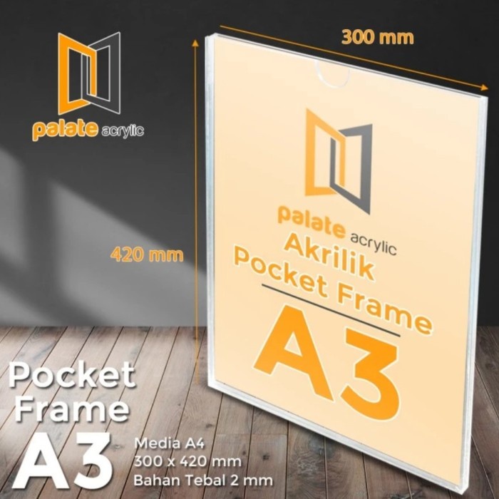 

BARANG TERLARIS AKRILIK POCKET FRAME A3 / AKRILIK THICKER / ACRYLIC POCKET A3 2mm