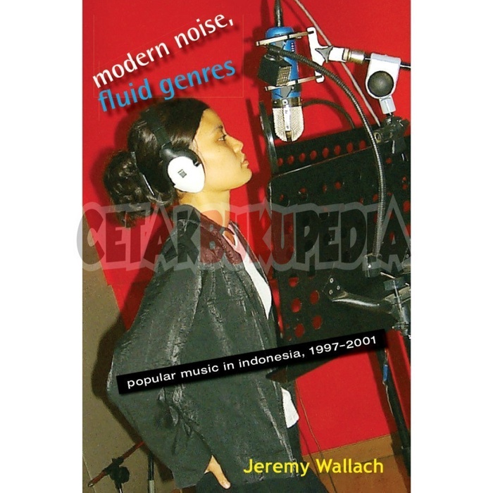 Buku English Fluid Genres Popular Music Indonesia Jeremy Wallach Modern Noise