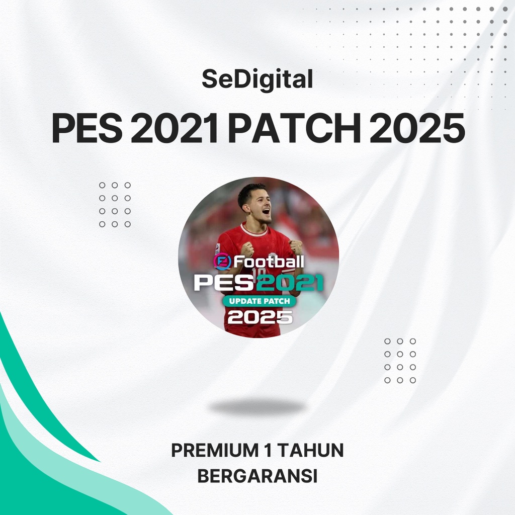 PES 2021 Patch 2025 Liga 1 Bri Timnas Efootball Season Terbaru - Game Pc Offline
