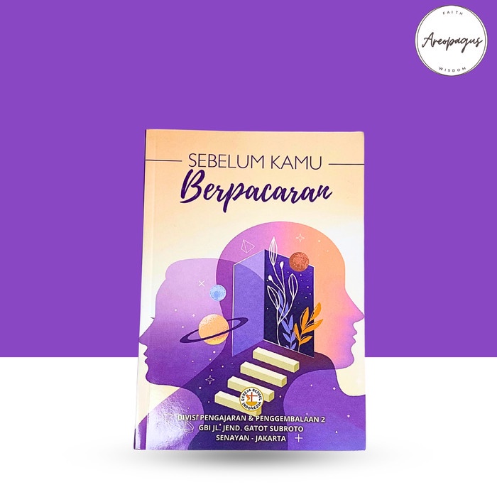 

Buku Sebelum Kamu Berpacaran - Kamu Perlu Tahu Dan Siap