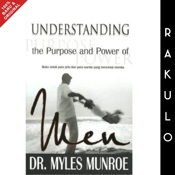 

Buku Understanding The Purpose And Power Of Men - Dr Myles Munroe