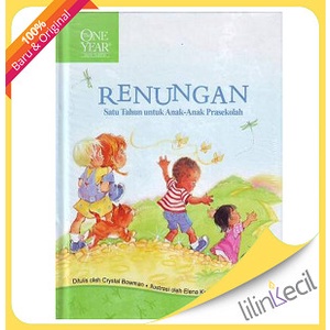 

Renungan Satu Tahun Untuk Anak-Anak Prasekolah (Crystal Bowman)