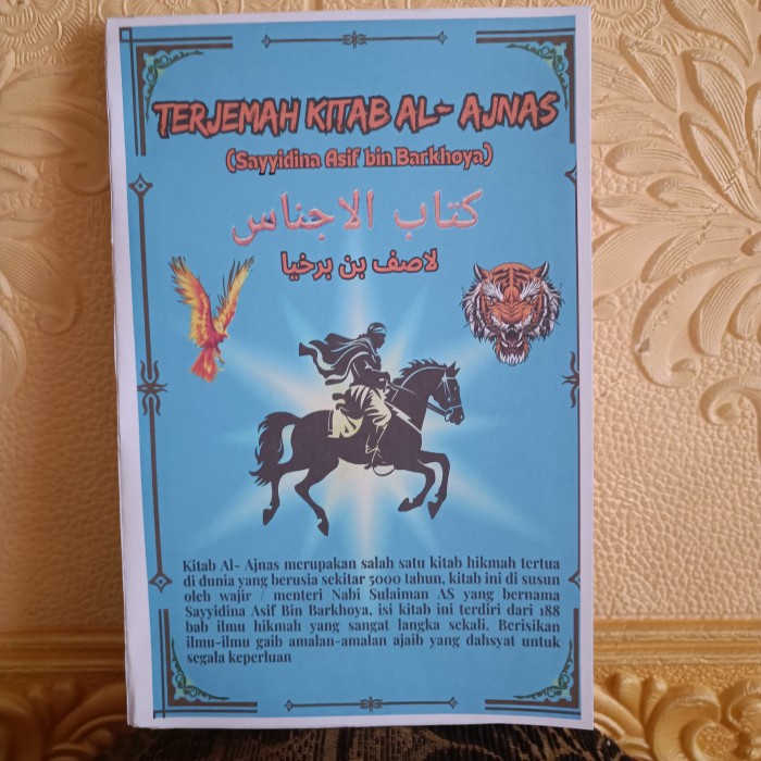 Terjemah Kitab Al- Ajnas (Kitab Ilmu Hikmah Gaib Ajaib Tertua Dan Langka Karya Sayyidina Ashif Bin