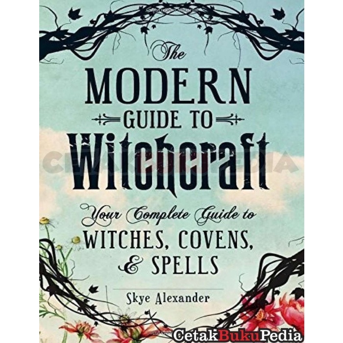 Buku The Modern Guide To Witchcraft Your Complete Guide To Witche