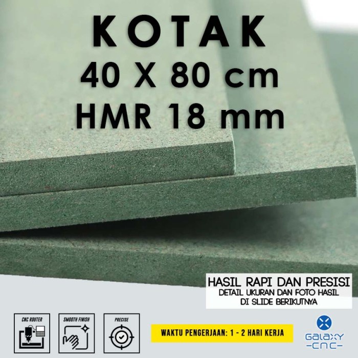 kotak 40 x 80 cm - HMR 18 mm - HMR Board / Papan MDF hijau