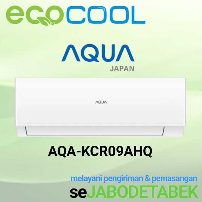 AC AQUA JAPAN AQA -KCR 10AHP AC 1PK LOW WATT AQA- KCR 10AHP HARGA UNIT