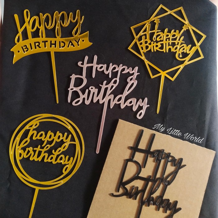 

TERPERCAYA Happy Birthday Cake Topper Akrilik Gold Acrylic Hiasan Kue Aesthetic