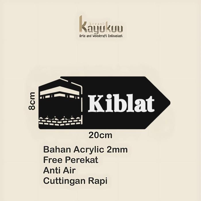

TERUJI Kreasikayukuu Hiasan Dinding Sign Board PENUNJUK ARAH KIBLAT AKRILIK Acrylic + Cutting Stiker