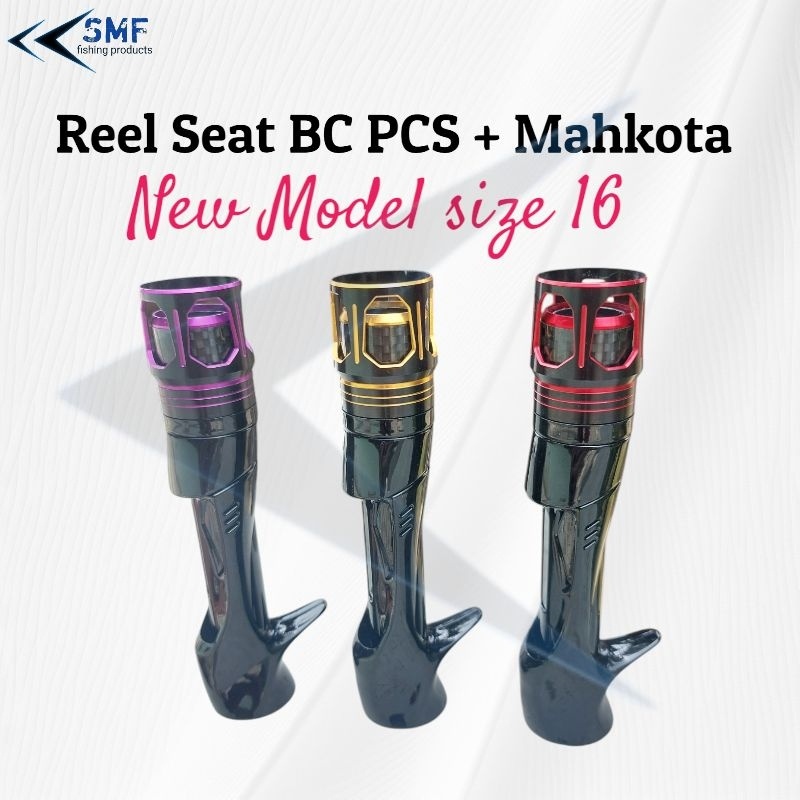 Reel seat BC PCS mahkota model baru / custom joran