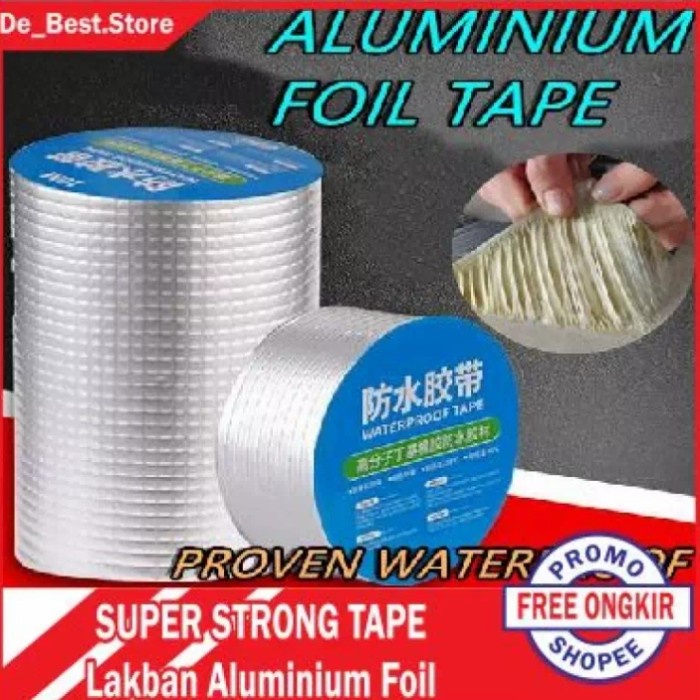 Lakban Anti Bocor Aluminum Foil Perekat Super Waterproof Lebar 10 Cm