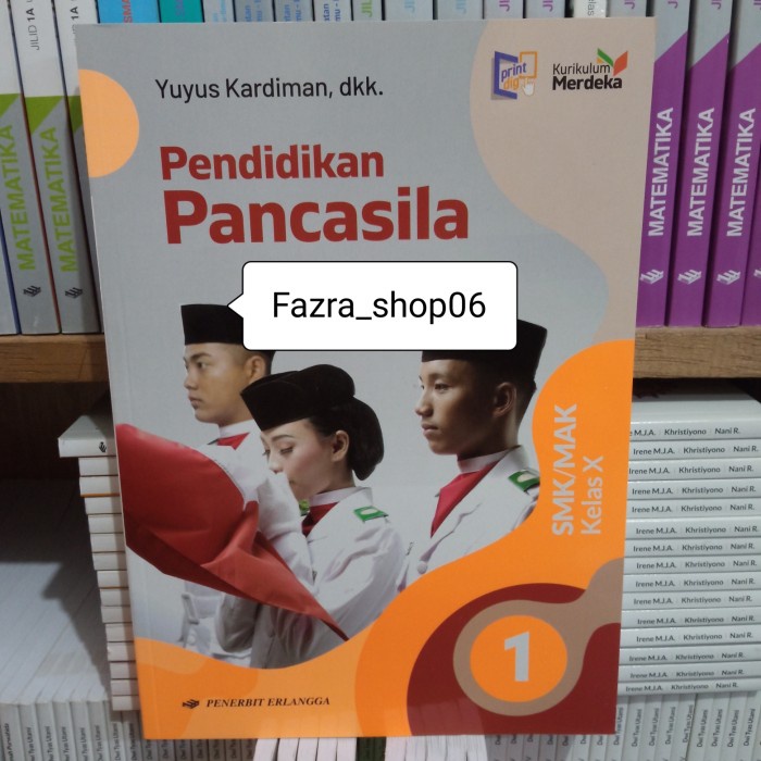 TERBARU PPKN PENDIDIKAN PANCILA SMK/MAK KELAS 1/10 KURIKULUM MERDEKA ERLANGGA READY