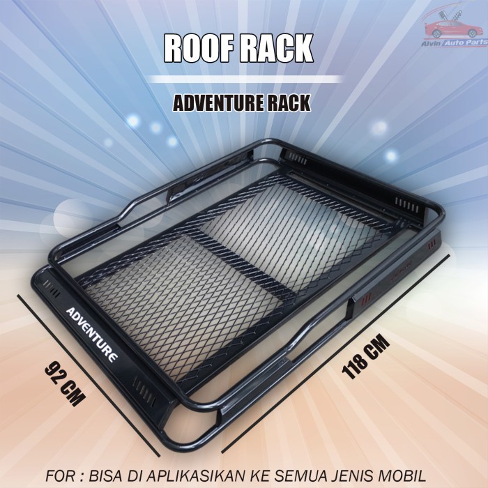 ROOFRACK ADVENTURE RACK MOBIL RACK ATAS MOBIL UNIVERSAL