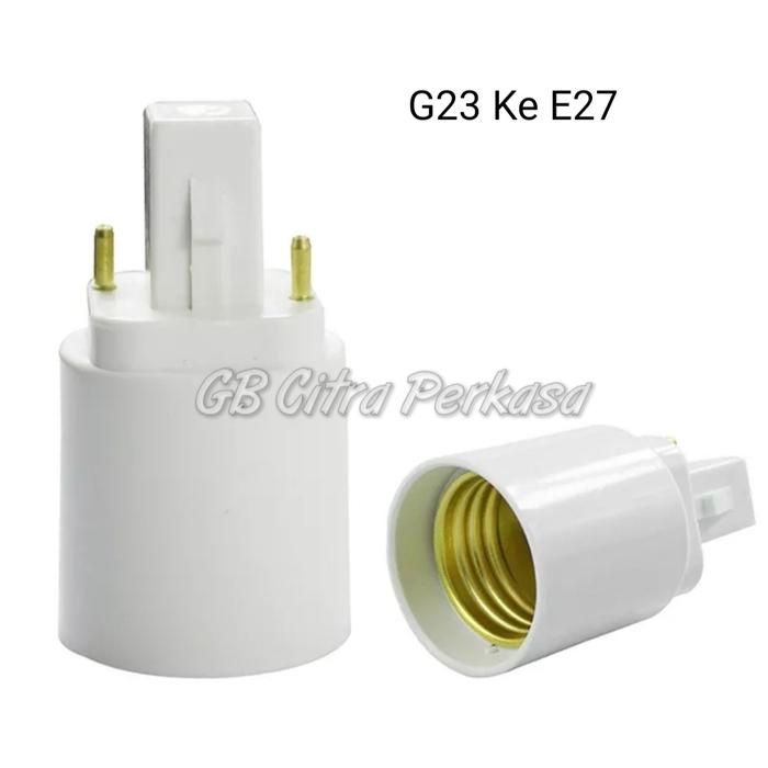 TOP KONVERTER FITTING LAMPU TUSUK KE ULIR ADAPTER G23 KE E27 - G24 KE E27 -