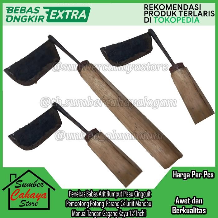 Penebas Tebas Arit Rumput Pisau Piso Cingcuit Pemotong Potong Parang Terlaris