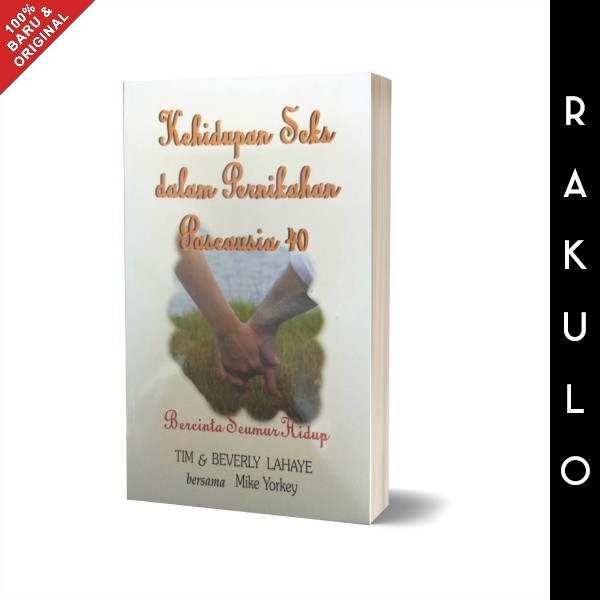 Buku Kehidupan Seks dalam Pernikahan Pascausia 40 - Tim & L