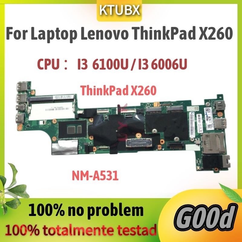 X260 For Lenovo ThinkPad X260 Laptop Motherboard CPU ：I3 6006U/I3 6100U. BX260 NM-A531 Mainboard 100