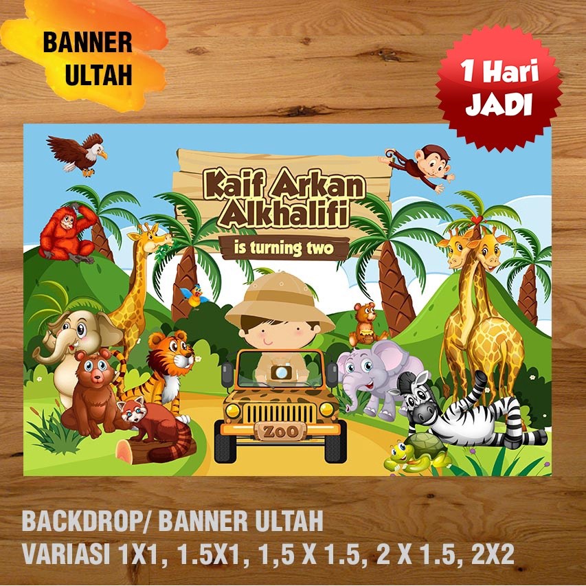 Kebun Binatang /ZOO/ANIMAL/ Safari/ Banner/ Backdrop/ Spanduk Ulang Tahun Ul-Tah