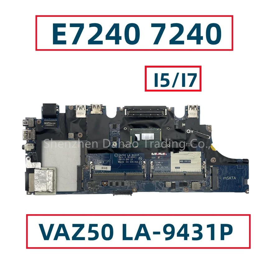 For Dell Latitude E7240 7240 Laptop Motherboard With I5-4210U/4310U I7-4600U VAZ50 LA-9431P CN-0PX75