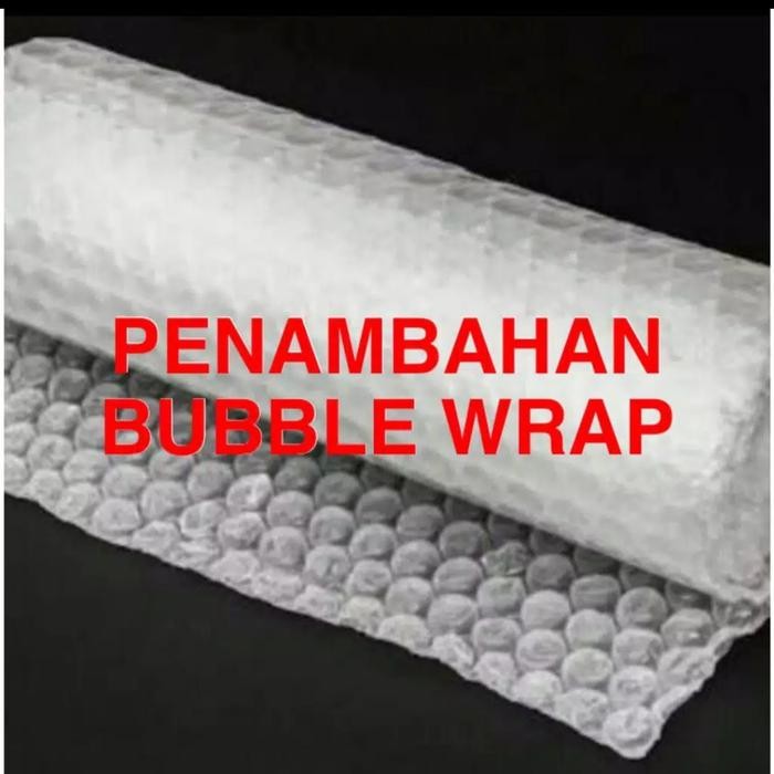 

Pesta- Bubble wrab tambahan packing