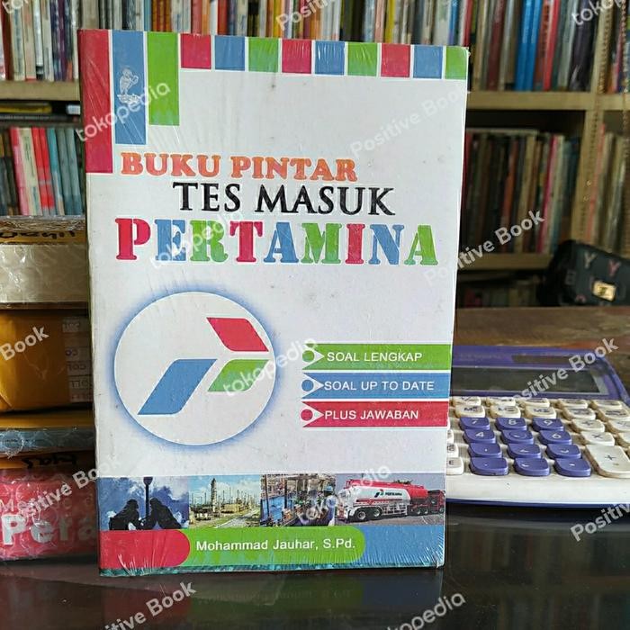 

Buku Pintar Tes Masuk Pertamina