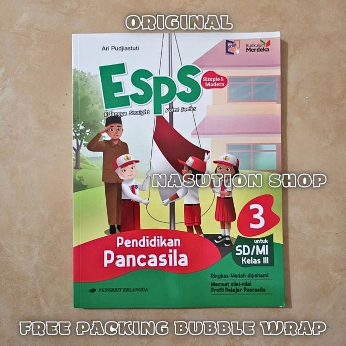 

TERBARU!!! BUKU ESPS PENDIDIKAN PANCASILA KELAS 3 SD/MI ERLANGGA KUR MERDEKA KM READY