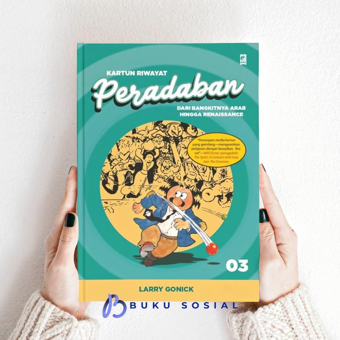

Kartun Riwayat Peradaban Jilid 3 (Cetak Ulang) -Larry Gonick-