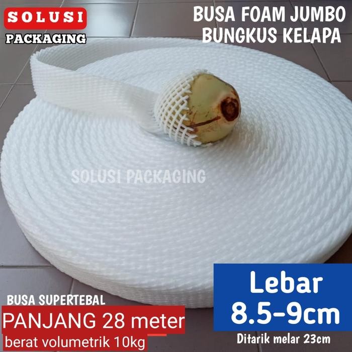 BUSA BUAH JUMBO 9cm 28meter FOAM NET BUNGKUS KELAPA MELON PEPAYA