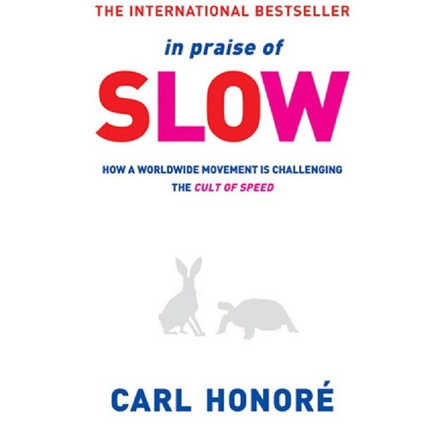 

New Release_Eng/Indo_In Praise Of Slow I Carl Honore