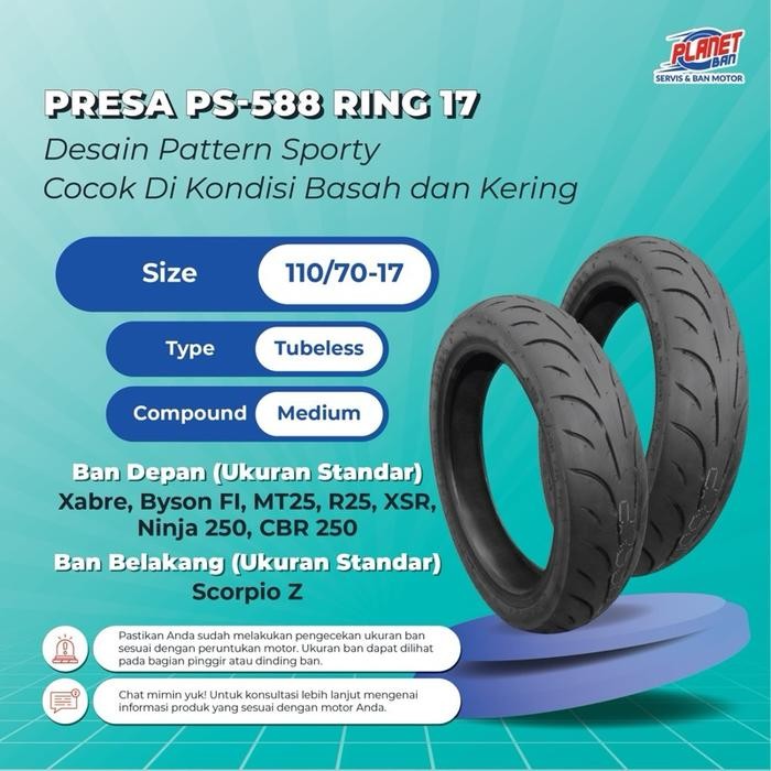 Presa PS-588 - 110/70 Ring 17 (Ban Motor Xabre, Byson FI, MT25, R25, XSR, Ninja 250, CBR 250)
