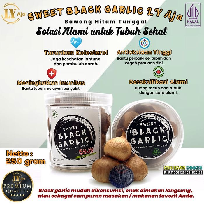 

Bawang Hitam Tunggal Lanang Sweet Black Garlic LY Aja 250 Gram
