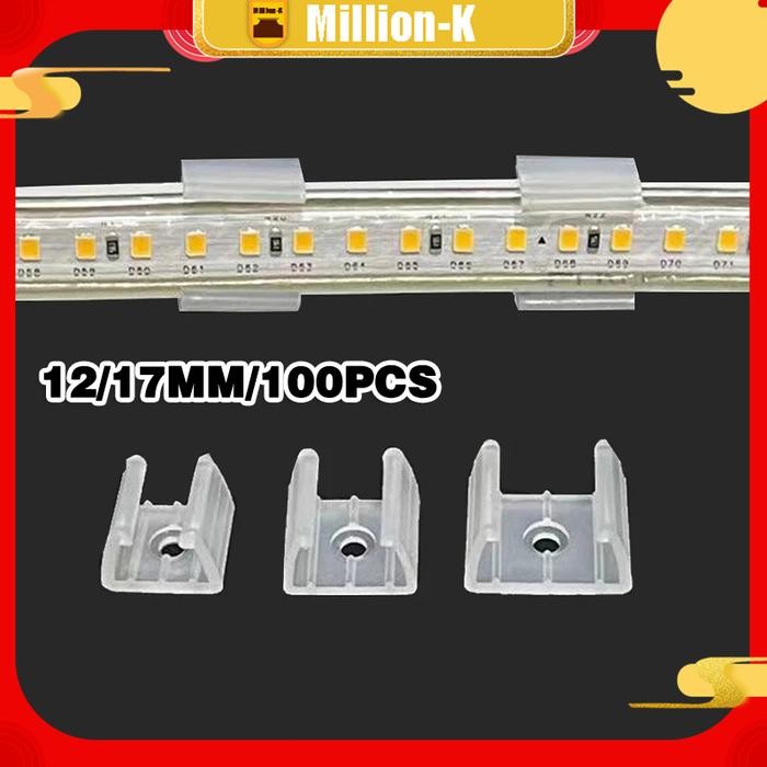 PREMIUM 100PCS Dudukan Lampu Neon Klem Lampu Neon Braket Klem Neon Flexible Dudukan Neon Flex Led