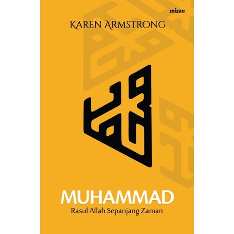 Muhammad By Karen Armstrong I Mizan Publishing