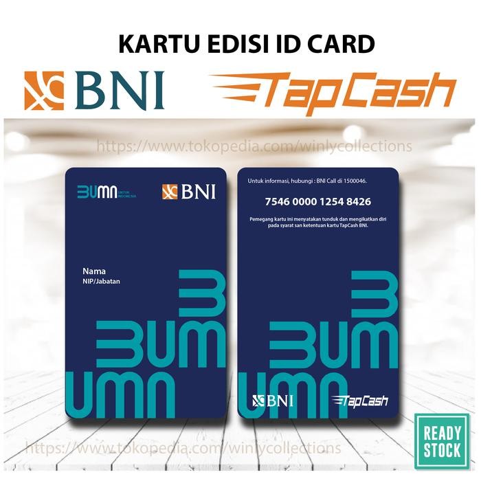 Emoney Etoll E-Money Edisi Kartu ID CARD BNI Tapcash - 2 SISI