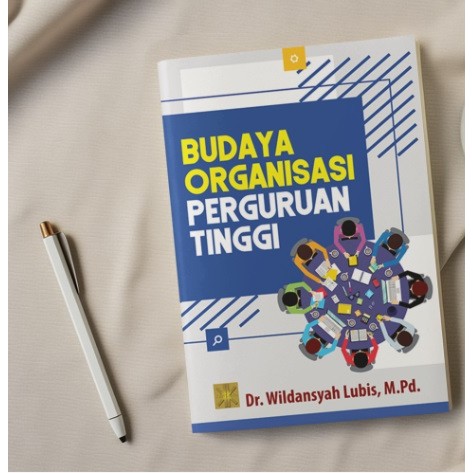 Budaya Organisasi Perguruan Tinggi - 100% Asli