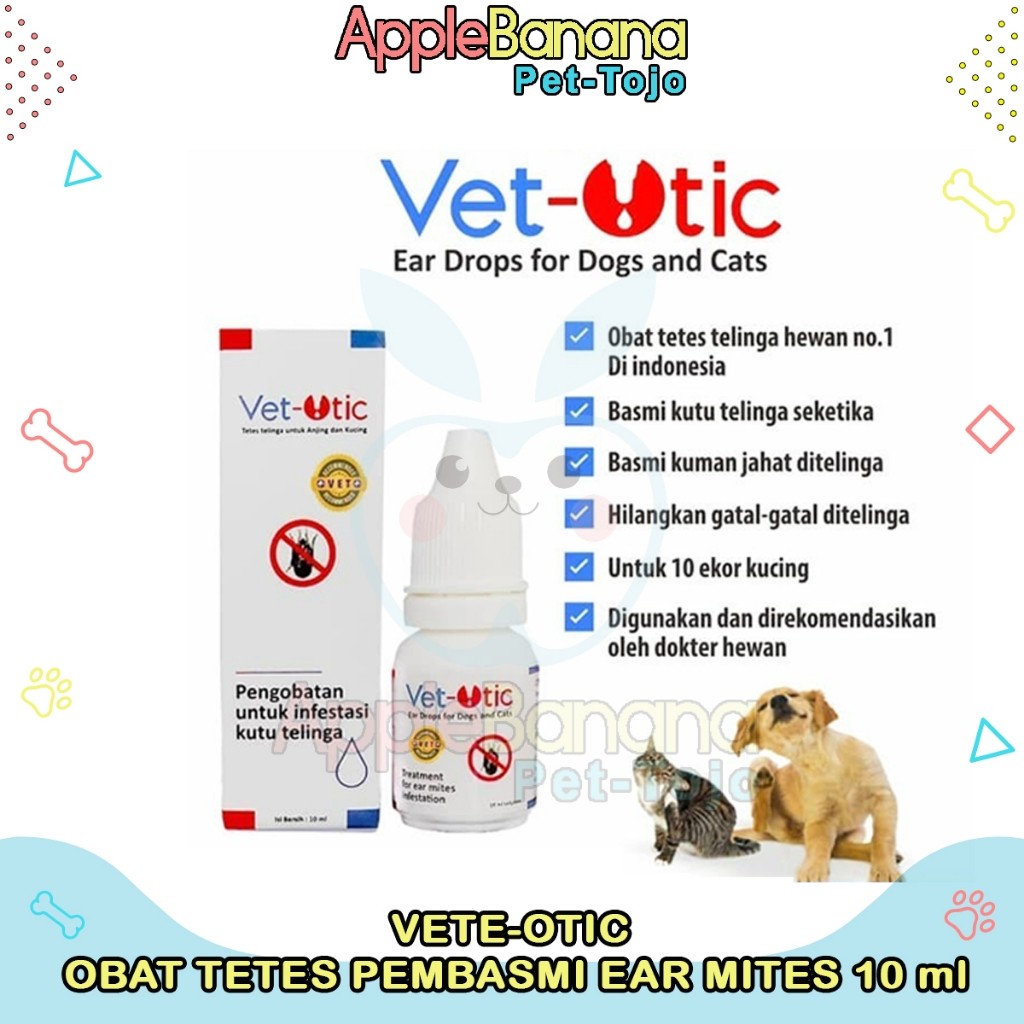 VET-OTIC Obat Tetes Kutu Telinga ear mites Vet Otic Untuk Kucing anjing kelinci 10 ml