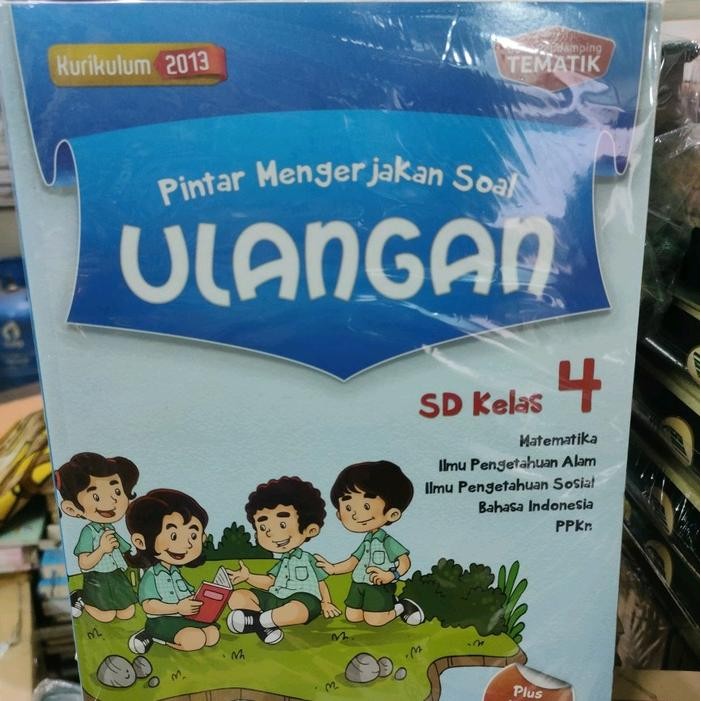 

Pintar Mengerjakan Soal Ulangan SD Kelas IV/4