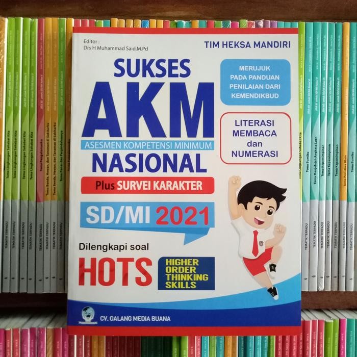 

BUKU SUKSES AKM NASIONAL PLUS SURVEI KARAKTER SD/MI 2021