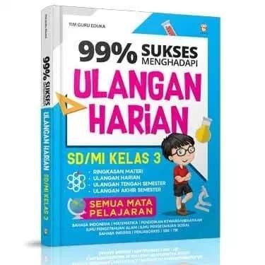 

99% Sukses Menghadapi Ulangan Harian SD/MI Kelas 3