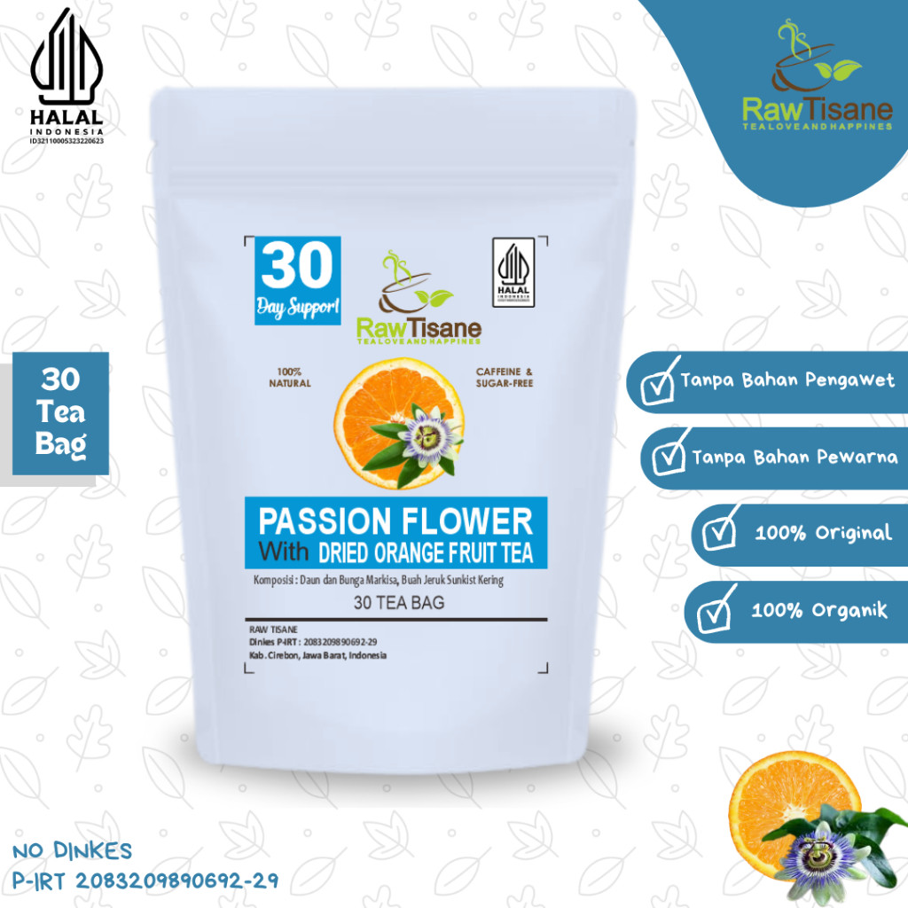 

RAW TISANE Passion Flower With Dried Orange Fruit Tea : Teh Bunga Daun Markisa & Buah Jeruk Kering