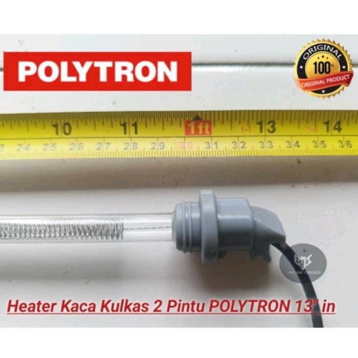 HEATER KACA/ PEMANAS KULKAS 2 PINTU POLYTRON ORIGINAL