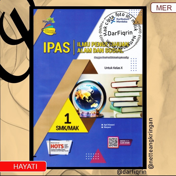 LKS IPAS/IPA/IPS Kelas 10 Semester 1 dan 2 SMK/MAK KURMER Kurikulum Merdeka-Hayati-HOTS-Apri-Maryani