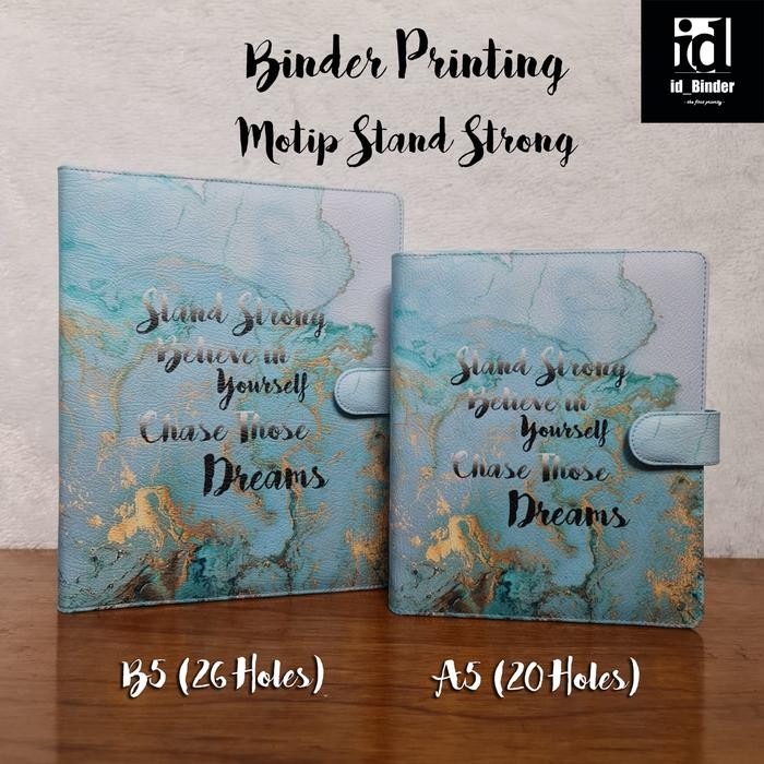 

BINDER PRINTING MOTIP STAND STRONG A5 DAN B5 KODE 759