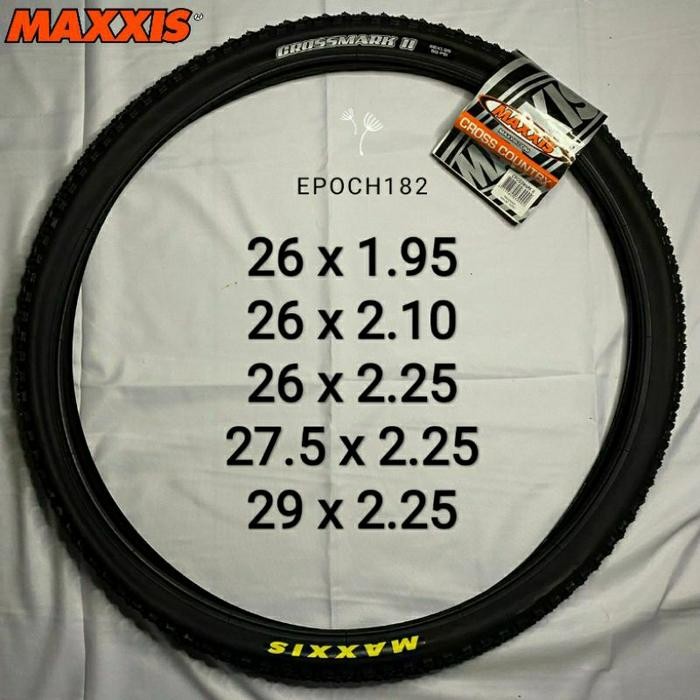Ban Luar Sepeda Maxxis Crossmark II 26 x 1.95, 26 x 2.10 & 27.5 x 2.25